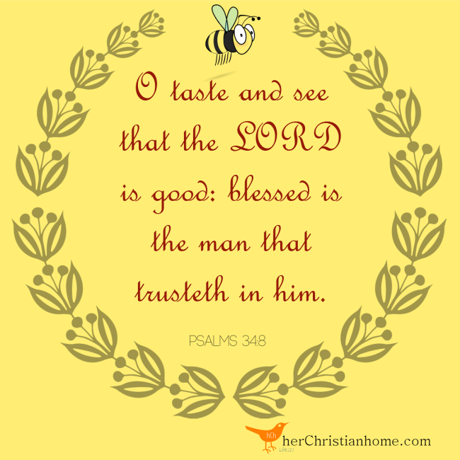 O Taste and See Psalms 34 8