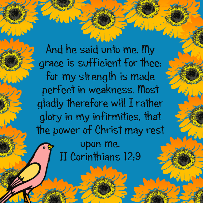 My Grace is Sufficient II Corinthians 12 9