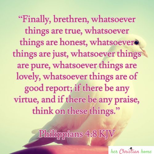 Philippians 4 8 kjv – herChristianhome