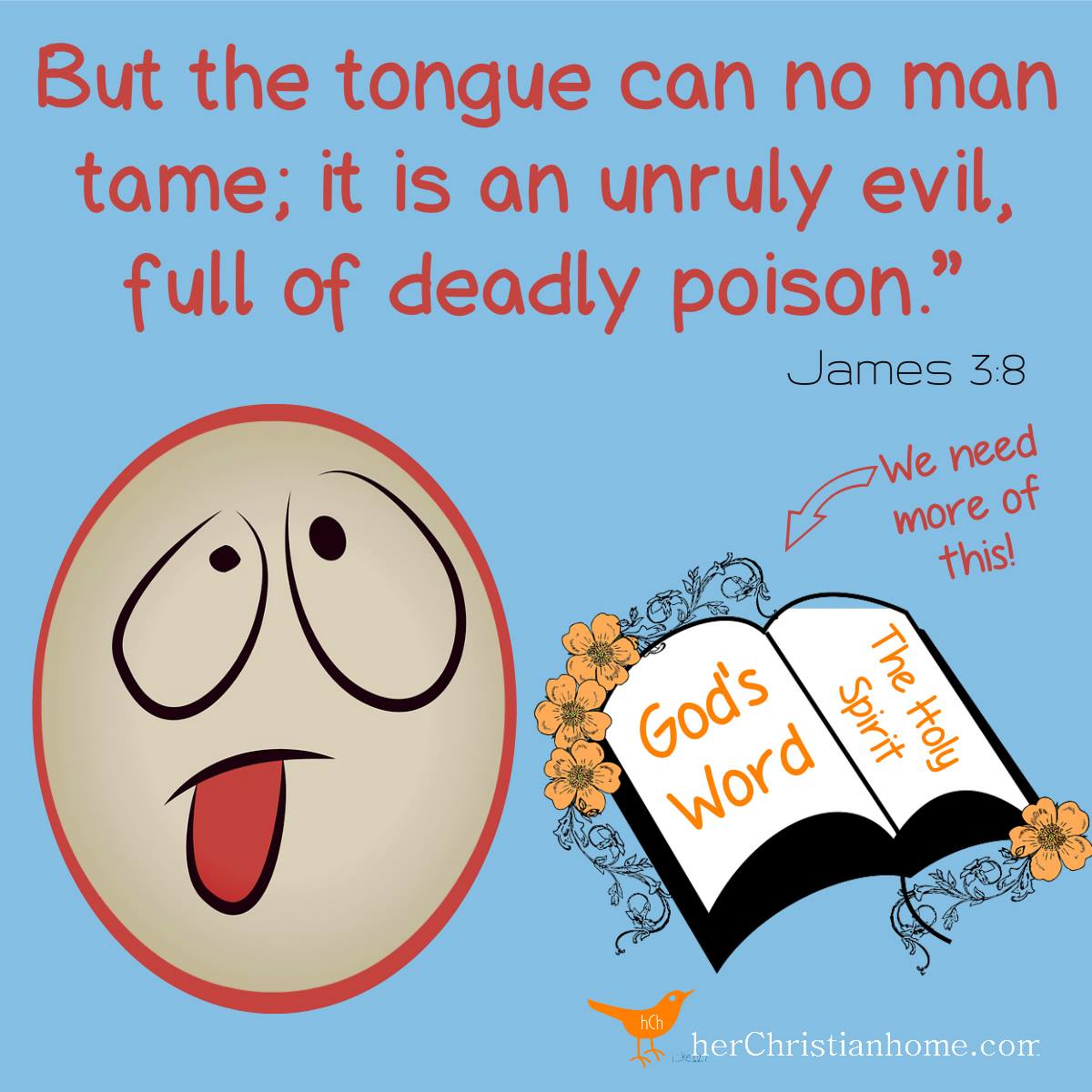 But the tongue can no man tame - James 3:8 kjv #devotional #womensdevotional