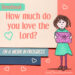 devotional: How much do you love the Lord