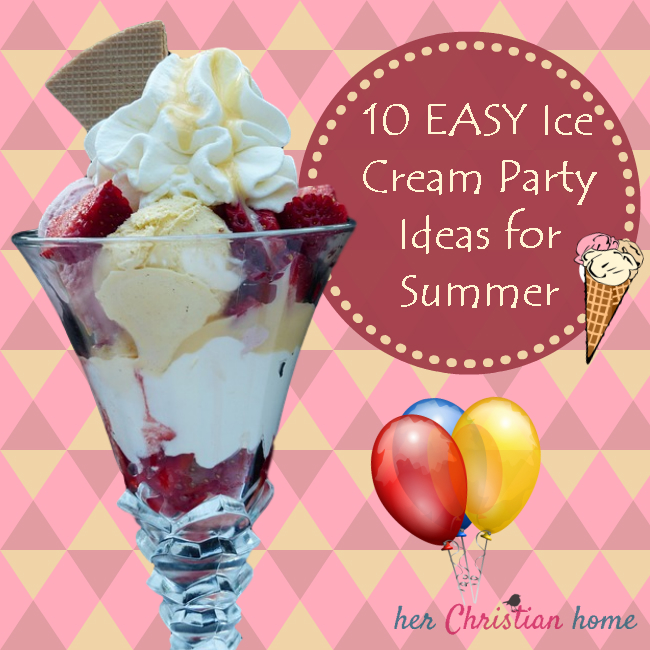 10 Easy Ice Cream Party Ideas - image with ice cream sundae