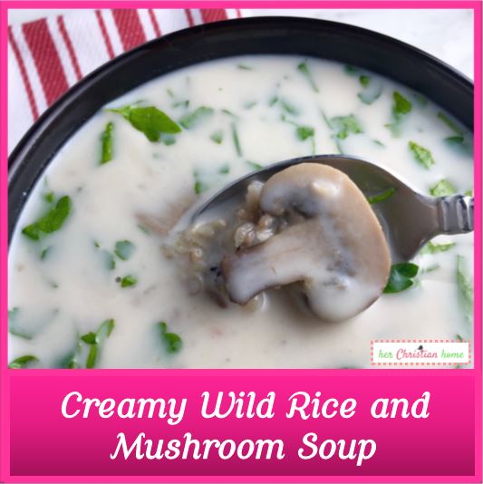 Creamy Wild Rice and Mushroom Soup #souprecipes #cleaneatingrecipes
