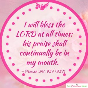 I will bless the Lord Psalm 34:1 kjv  #bibleverses #Psalm