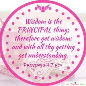 wisdom is the principal thing Proverb 4:7 #wisdom #proverbs