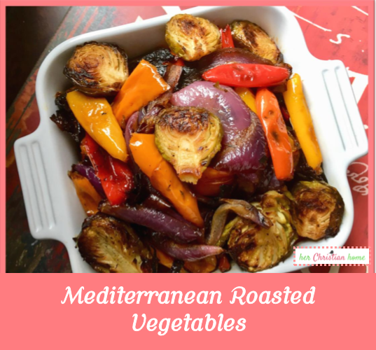 Mediterranean Roasted Vegetables #mediterranean #roastedvegetables