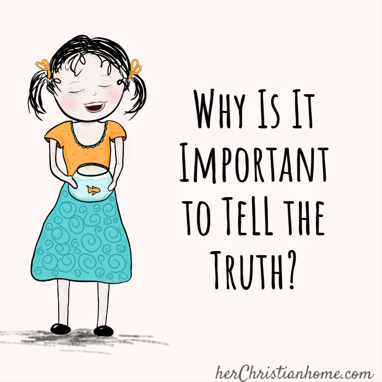 Why is it important to tell the truth?