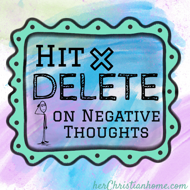 Hit Delete on Negative Thoughts - Image Title