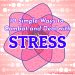 Title Text: 10 Simple Ways to Combat and Deal with Stress