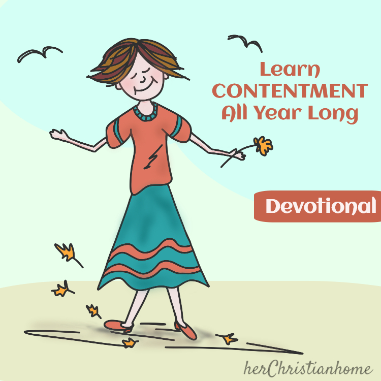 Learn Contentment All Year Long - Devotional