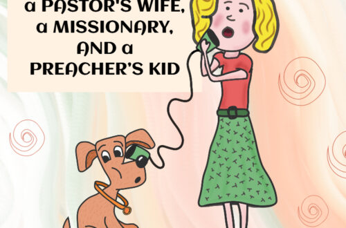 Confessions of a Pastors wife, missionary, preacher's kid - Image blog post