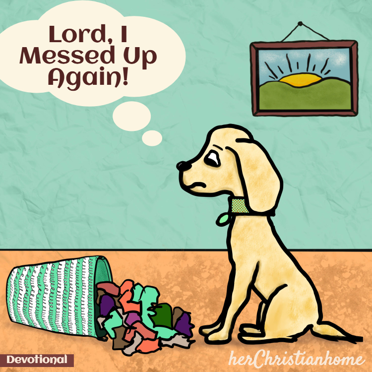 Lord, I messed up again - ladies devotional